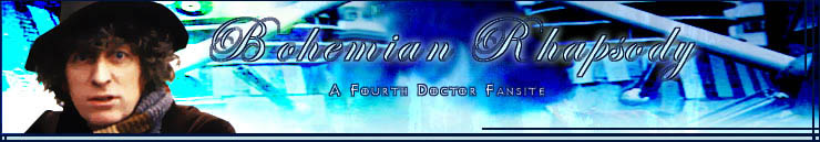Bohemian Rhapsody - A Fourth Doctor Fansite